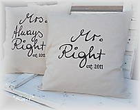 Úžitkový textil - Obliečky Mr. a Mrs. always Right est. ... - 6981339_