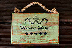 Tabuľky - Tabuľka Mama Hotel - 7007246_