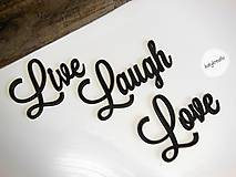 Dekorácie - Live Laugh Love - 7040737_
