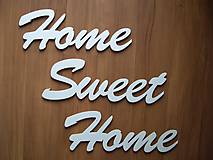 Tabuľky - Home Sweet Home - nápis z dreva - 7173050_