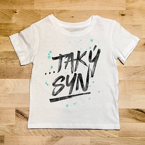 Detské oblečenie - …taký syn - 7307504_