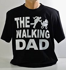 Topy, tričká, tielka - THE WALKING DAD - 8787332_