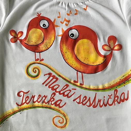 Maľované s motívom vtáčikov-sestričiek (... s nápisom Malá sestrička (meno) na body)
