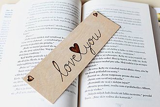 Papiernictvo - Drevená záložka do knihy "Ľúbim ťa" - 9009521_