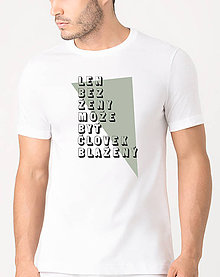 Pánske oblečenie - Len bez ženy... - tričko s autorskou potlačou - 9176807_