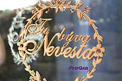 Dekorácie - Venček - Tu býva nevesta (17 cm) - 9268721_