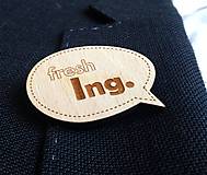 - Odznak k promóciám . Fresh Ing. - 9565075_
