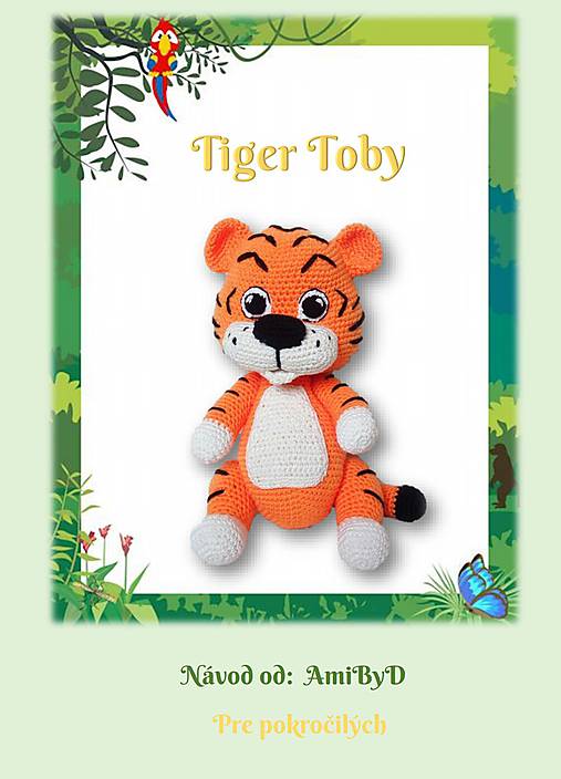Návod "Tiger Toby"