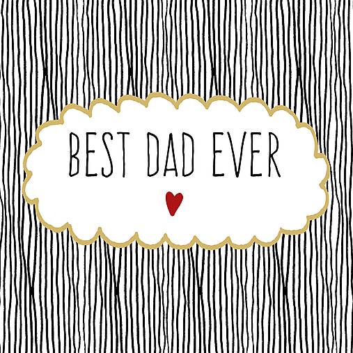  - Servítka "Best dad ever" - 9729981_