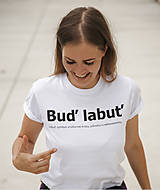 Topy, tričká, tielka - Personalizované Tričko BUĎ LABUŤ - 9838378_