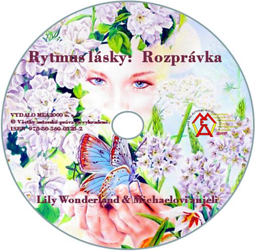 Lily Wonderland a Michaelovi anjeli - Rytmus lásky  : Rozprávka CD