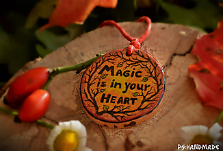 Náhrdelníky - Drevený prívesok "Magic is in your heart" - 10043221_