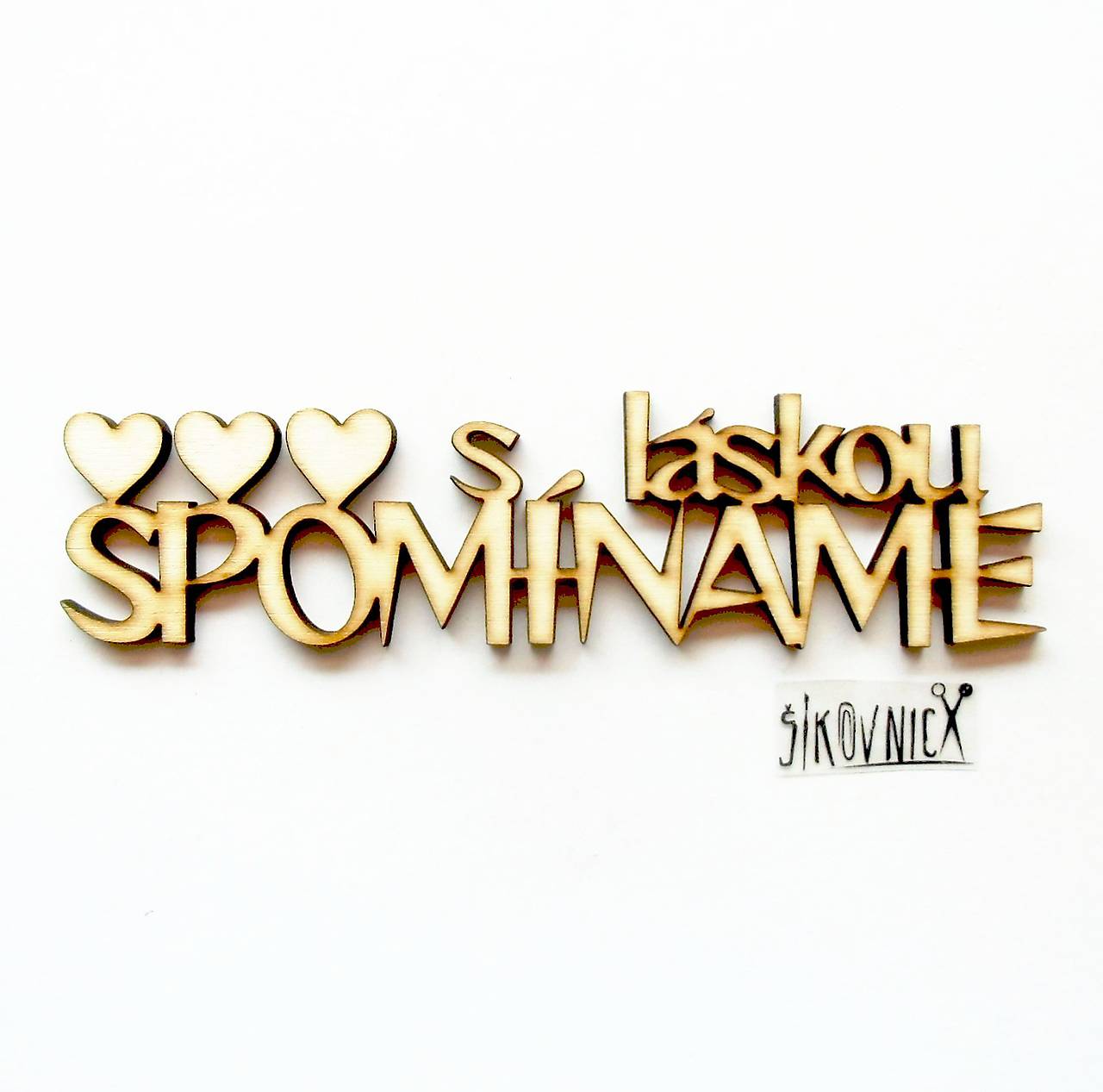 AKCIA!!  Výrez z preglejky - s láskou spomíname, 15 cm