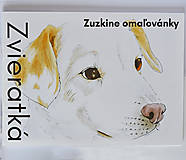 Hračky - Zvieratká - Zuzkine omaľovánky / maľovánky - 10943184_