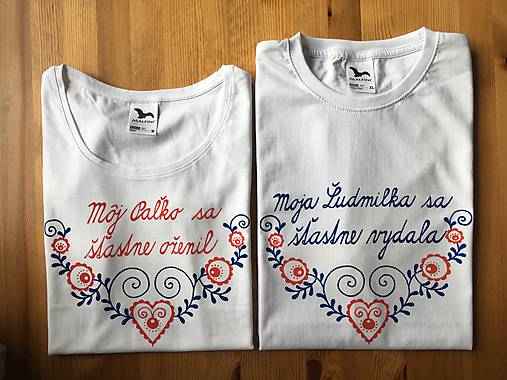 Maľované tričká pre mladomanželov s ľudovým motívom a nápismi : ("Moja (meno) sa šťastne vydala" alebo na želanie)
