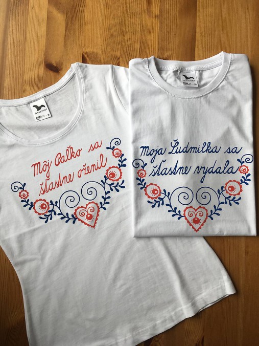 Maľované tričká pre mladomanželov s ľudovým motívom a nápismi : ("Moja (meno) sa šťastne vydala" alebo na želanie)