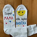 Ponožky, pančuchy, obuv - Maľované ponožky s nápisom : "Super MAMA/MAMKA/ ešte lepšia BABIČKA" - 11458468_