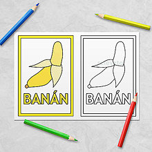 Hračky - Trochu poučná omaľovánka ovocie (banán) - 11536046_