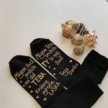 Ponožky, pančuchy, obuv - Maľované ponožky nápisom "Milujem život, pretože mi dal TEBA...Milujem Teba, pretože si môj život" (Čierne so zlatou) - 11585812_