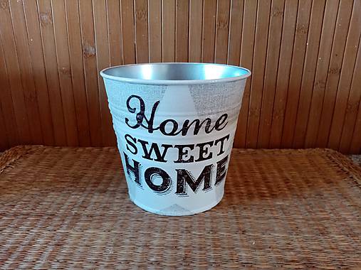 Nádoby - home sweet home kvetináč - 12019509_