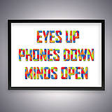 Grafika - Eyes Up - Phones Down - Minds Open - 12023020_
