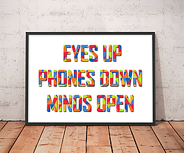 Grafika - Eyes Up - Phones Down - Minds Open - 12023019_