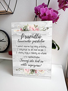 Tabuľky - Pravidlá tanečného parketu - svadobná tabuľa  (drevené pozadie s kvetmi) - 12023483_