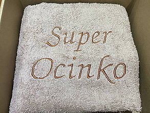 Úžitkový textil - Vyšívaný uterák Super Ocinko - 12040521_
