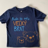 Detské oblečenie - Maľované tričko s nápisom “Bude zo mňa veľký brat” ( - 12077565_
