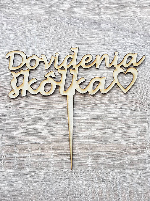 Drevený zapich dovidenia škôlka 15cm