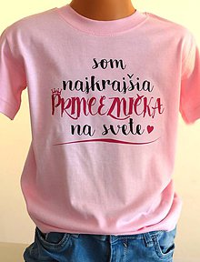 Topy, tričká, tielka - Detské tričko - Najkrajšia princeznička na svete - 12260192_