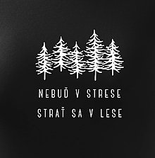 Pánske oblečenie - Pánske tričko - Nebuď v strese - 12259729_