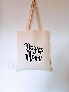 Nákupné tašky - •ručne maľovaná plátená taška - Dog mum• - 12495131_