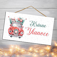 Tabuľky - Vianočná tabuľka - vianočné autíčko Krásne Vianoce (Červené autíčko so stromčekom) - 12602032_