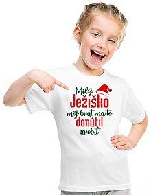 Topy, tričká, tielka - Info pre Ježiška - detské tričko - 12713345_