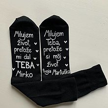 Ponožky, pančuchy, obuv - Maľované ponožky nápisom "Milujem život, pretože mi dal TEBA...Milujem Teba, pretože si môj život" (S BIELYM NÁPISOM) - 12906361_