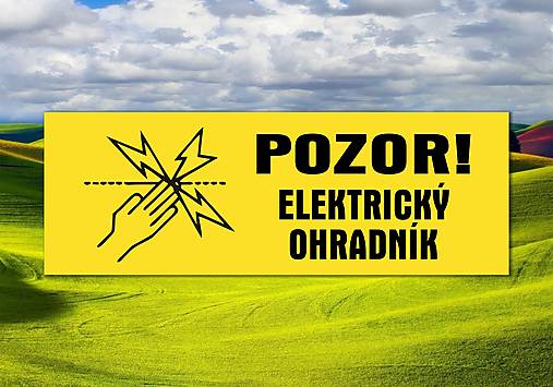 Tabuľky - Plastová tabuľka "Elektrický ohradník"  - 13102576_