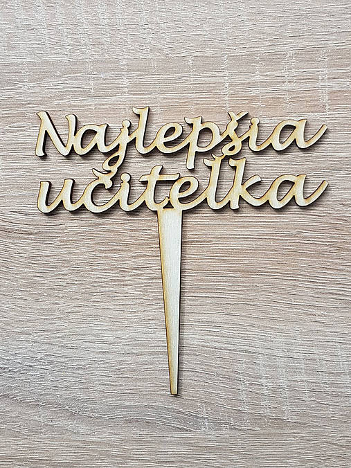 Drevený zapich najlepšia učiteľka