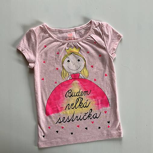 Maľované ružovkasté tričko s princeznou a nápisom “Budem veľká sestrička”