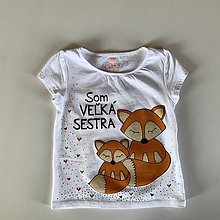 Detské oblečenie - Maľované tričko pre veľkú sestru s líškami - 13335506_