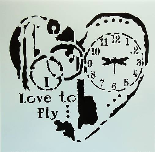 Šablóna TCW - 30x30 cm - love to fly, srdce, čas, hodiny, vážka