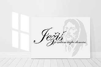 Dekorácie - Ježiš je srdcom tvojho domova - 13482466_