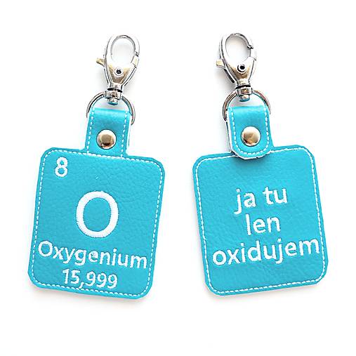 Kľúčenky - Kľúčenka prvok O-ja tu len oxidujem (sk) - 13493853_