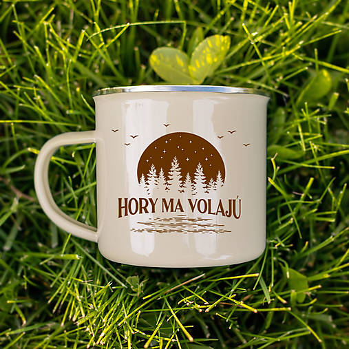 Nádoby - HORY MA VOLAJÚ smaltovaný hrnček - 13670594_