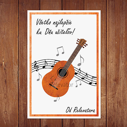 Papiernictvo - Pohľadnica ku Dňu učiteľov (gitara) - 13789759_