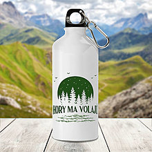 Nádoby - HORY MA VOLAJÚ turistická fľaša (Zelená potlač) - 14014914_