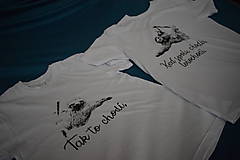Topy, tričká, tielka - Partnerské tričko - Tak to chodí, keď spolu chodia leňochodi." - 14102154_