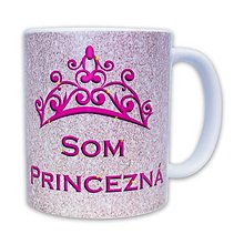 Nádoby - Hrnček - Som princezná - 14225660_
