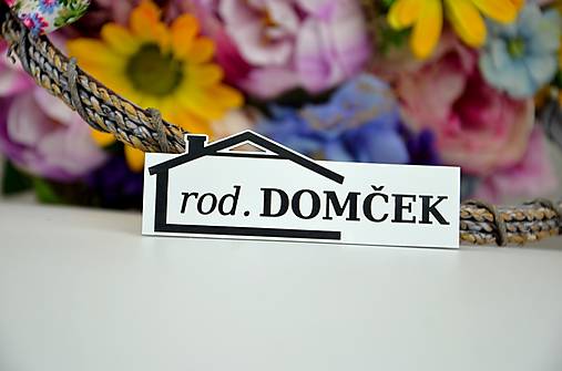 Tabuľky - Menovka na dvere: Domček - 14353086_