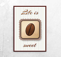Grafika - Life is sweet - grafika (kávový bonbon) - 14366378_